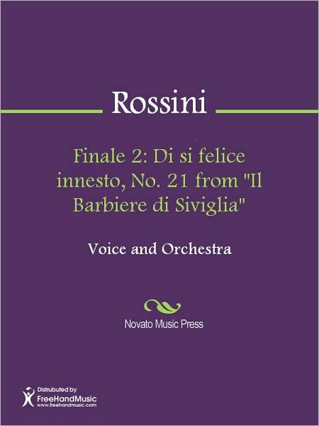 Finale 2: Di si felice innesto, No. 21 from "Il Barbiere di Siviglia"
