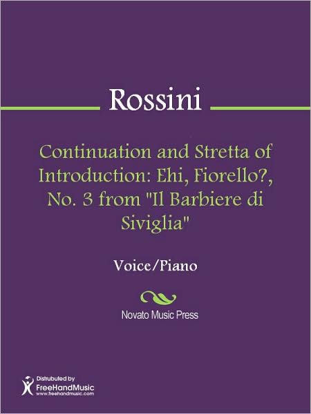 Continuation and Stretta of Introduction: Ehi, Fiorello?, No. 3 from "Il Barbiere di Siviglia"