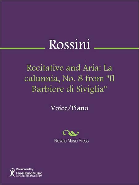 Recitative and Aria: La calunnia, No. 8 from "Il Barbiere di Siviglia"