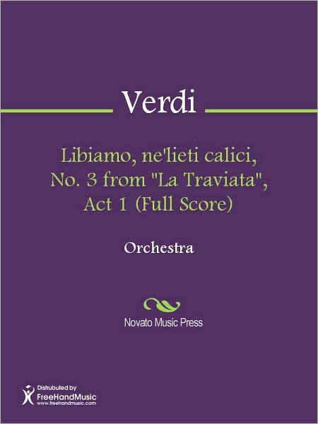 Libiamo, ne'lieti calici, No. 3 from "La Traviata", Act 1 (Full Score)