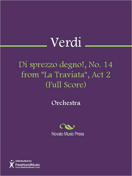 Di sprezzo degno!, No. 14 from "La Traviata", Act 2 (Full Score)
