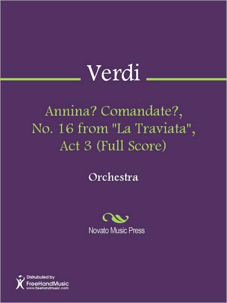 Annina? Comandate?, No. 16 from "La Traviata", Act 3 (Full Score)