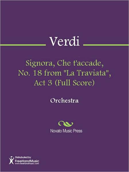 Signora, Che t'accade, No. 18 from "La Traviata", Act 3 (Full Score)