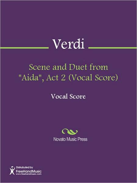 Scene and Duet from "Aida", Act 2 (Vocal Score)