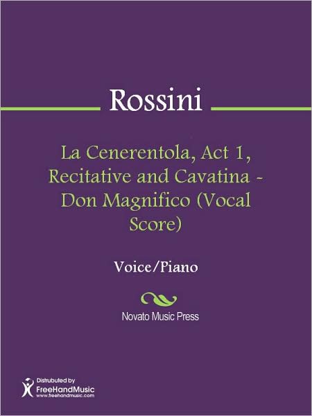 La Cenerentola, Act 1, Recitative and Cavatina - Don Magnifico (Vocal Score)