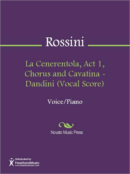La Cenerentola, Act 1, Chorus and Cavatina - Dandini (Vocal Score)