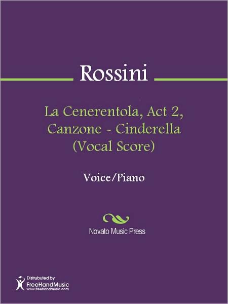La Cenerentola, Act 2, Canzone - Cinderella (Vocal Score)