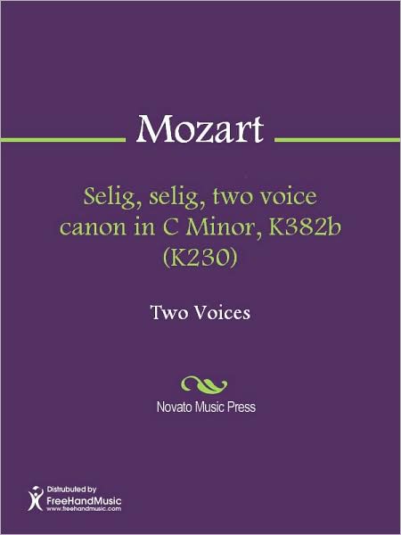 Selig, selig, two voice canon in C Minor, K382b (K230)