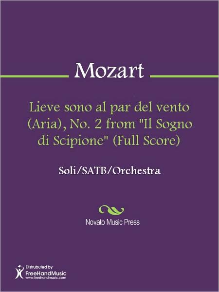 Lieve sono al par del vento (Aria), No. 2 from "Il Sogno di Scipione" (Full Score)
