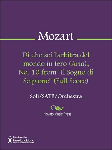 Di che sei l'arbitra del mondo in tero (Aria), No. 10 from "Il Sogno di Scipione" (Full Score)