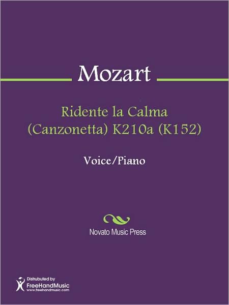 Ridente la Calma (Canzonetta) K210a (K152)