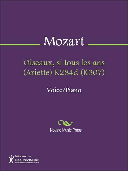 Oiseaux, si tous les ans (Ariette) K284d (K307)