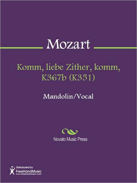 Komm, liebe Zither, komm, K367b (K351)