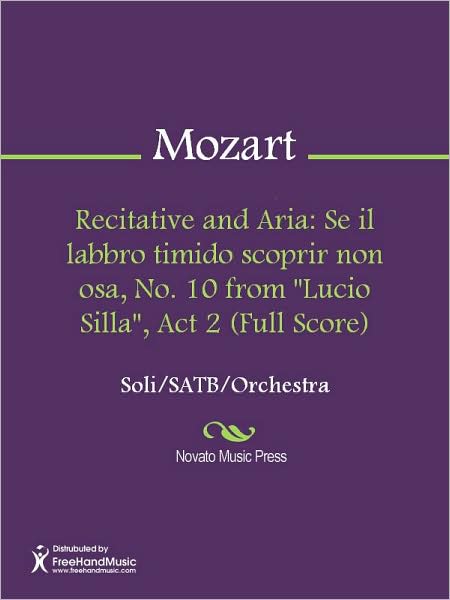 Recitative and Aria: Se il labbro timido scoprir non osa, No. 10 from "Lucio Silla", Act 2 (Full Score)