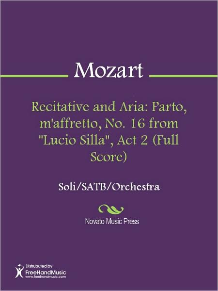 Recitative and Aria: Parto, m'affretto, No. 16 from "Lucio Silla", Act 2 (Full Score)