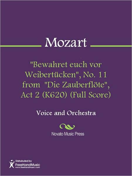 "Bewahret euch vor Weibertucken", No. 11 from "Die Zauberflote", Act 2 (K620) (Full Score)