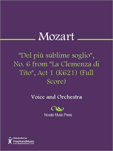"Del piu sublime soglio", No. 6 from "La Clemenza di Tito", Act 1 (K621) (Full Score)