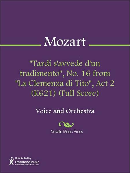 "Tardi s'avvede d'un tradimento", No. 16 from "La Clemenza di Tito", Act 2 (K621) (Full Score)