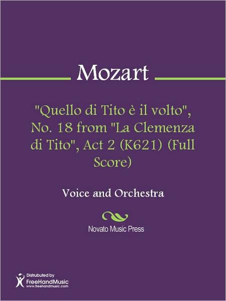 "Quello di Tito e il volto", No. 18 from "La Clemenza di Tito", Act 2 (K621) (Full Score)