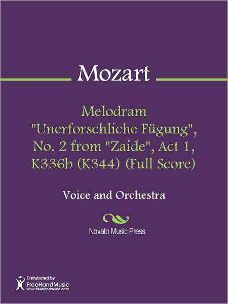 Melodram "Unerforschliche Fugung", No. 2 from "Zaide", Act 1, K336b (K344) (Full Score)