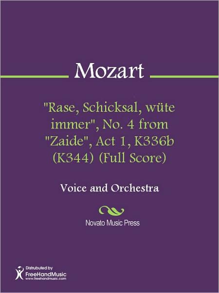 "Rase, Schicksal, wute immer", No. 4 from "Zaide", Act 1, K336b (K344) (Full Score)