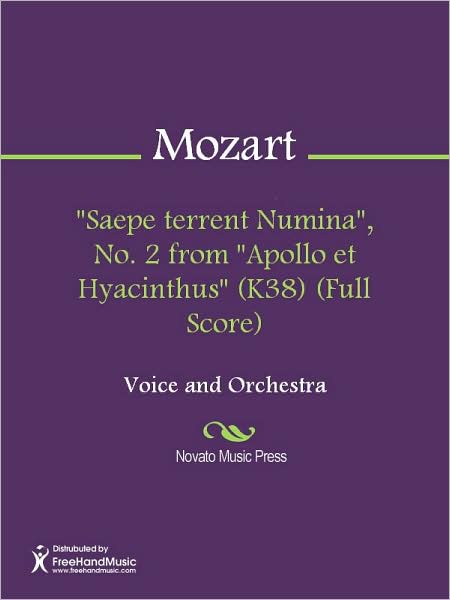 "Saepe terrent Numina", No. 2 from "Apollo et Hyacinthus" (K38) (Full Score)