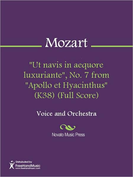 "Ut navis in aequore luxuriante", No. 7 from "Apollo et Hyacinthus" (K38) (Full Score)