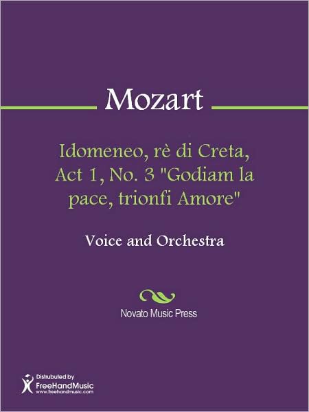Idomeneo, re di Creta, Act 1, No. 3 "Godiam la pace, trionfi Amore"