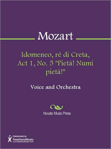Idomeneo, re di Creta, Act 1, No. 5 "Pieta! Numi pieta!"
