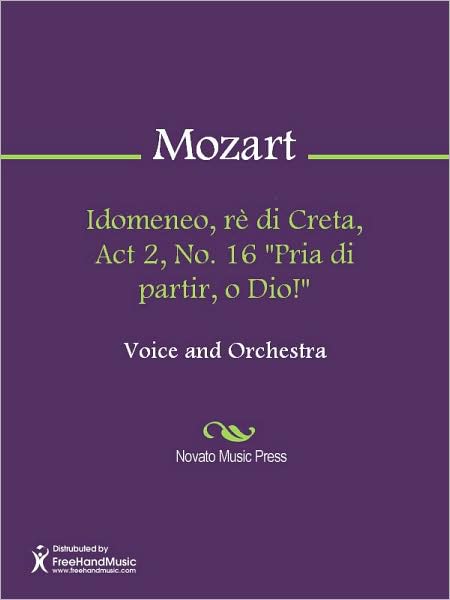 Idomeneo, re di Creta, Act 2, No. 16 "Pria di partir, o Dio!"