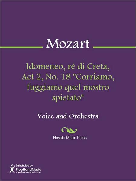 Idomeneo, re di Creta, Act 2, No. 18 "Corriamo, fuggiamo quel mostro spietato"