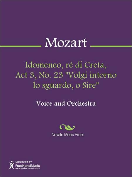 Idomeneo, re di Creta, Act 3, No. 23 "Volgi intorno lo sguardo, o Sire"