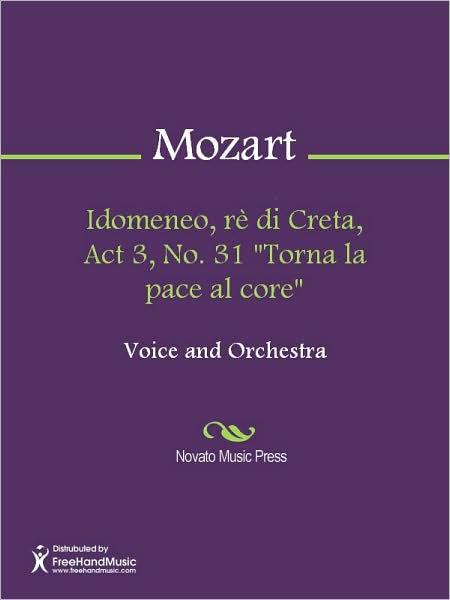 Idomeneo, re di Creta, Act 3, No. 31 "Torna la pace al core"
