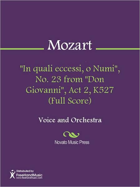 "In quali eccessi, o Numi", No. 23 from "Don Giovanni", Act 2, K527 (Full Score)