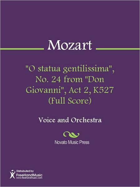 "O statua gentilissima", No. 24 from "Don Giovanni", Act 2, K527 (Full Score)
