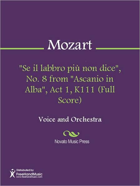 "Se il labbro piu non dice", No. 8 from "Ascanio in Alba", Act 1, K111 (Full Score)