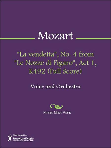 "La vendetta", No. 4 from "Le Nozze di Figaro", Act 1, K492 (Full Score)
