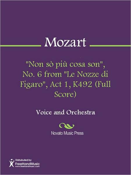 "Non so piu cosa son", No. 6 from "Le Nozze di Figaro", Act 1, K492 (Full Score)
