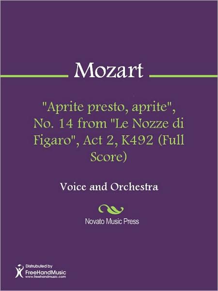 "Aprite presto, aprite", No. 14 from "Le Nozze di Figaro", Act 2, K492 (Full Score)
