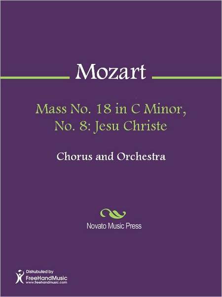 Mass No. 18 in C Minor, No. 8: Jesu Christe