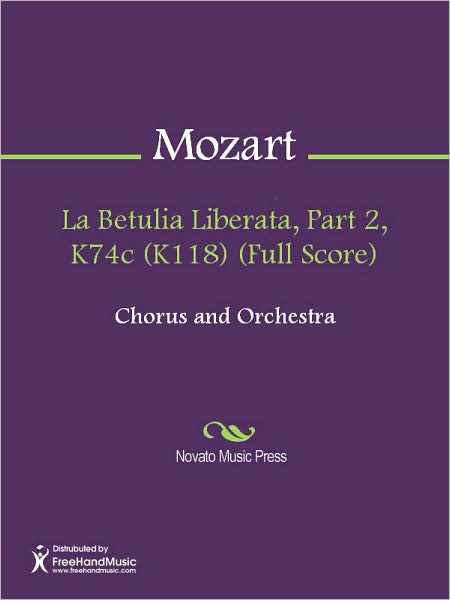La Betulia Liberata, Part 2, K74c (K118) (Full Score)