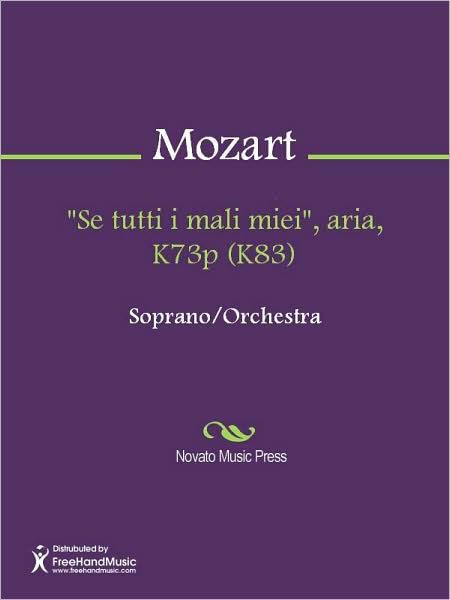 "Se tutti i mali miei", aria, K73p (K83)