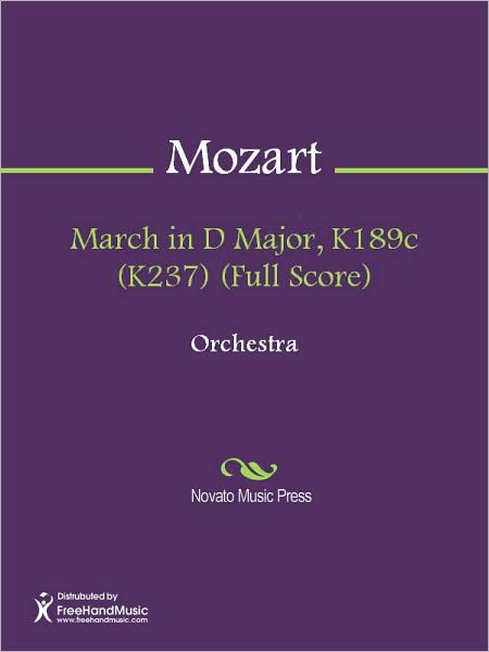 March in D Major, K189c (K237) (Full Score)