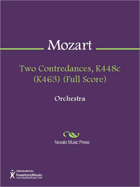 Two Contredances, K448c (K463) (Full Score)