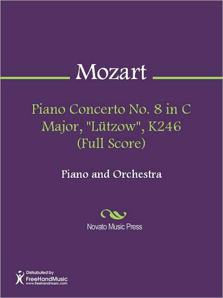Piano Concerto No. 8 in C Major, "Lutzow", K246 (Full Score)