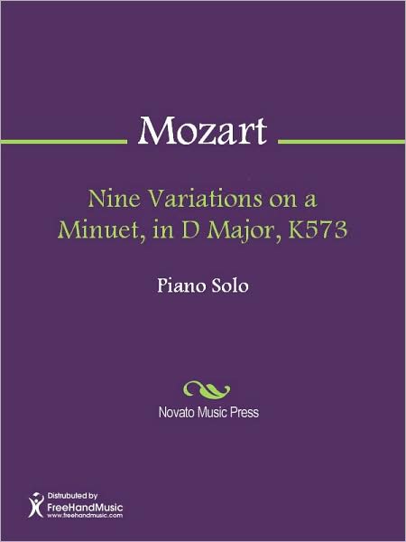 Nine Variations on a Minuet, in D Major, K573