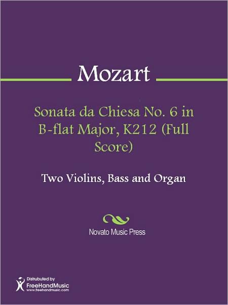 Sonata da Chiesa No. 6 in B-flat Major, K212 (Full Score)