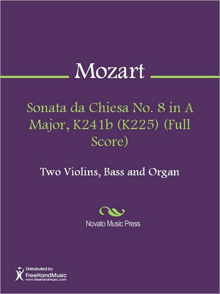Sonata da Chiesa No. 8 in A Major, K241b (K225) (Full Score)