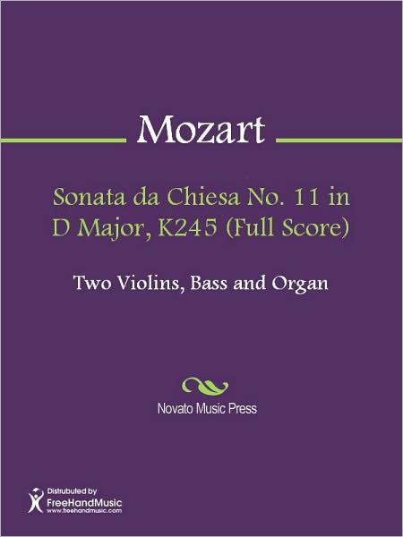 Sonata da Chiesa No. 11 in D Major, K245 (Full Score)
