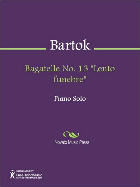 Bagatelle No. 13 "Lento funebre"